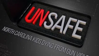 WRAL Documentary: UnSafe: North Carolina kids dying from gun violence